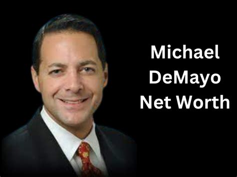 Michael demayo net worth. Things To Know About Michael demayo net worth. 